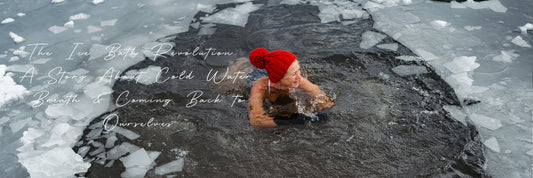 The Ice Bath Revolution: A Story About Cold Water, Breath & Coming Back to Ourselves